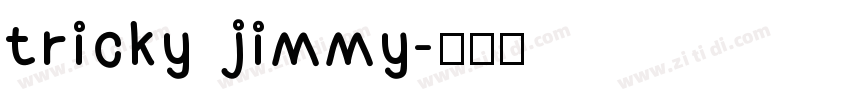 tricky jimmy字体转换